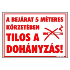  GUNGL DEKOR Matrica A bejárat 5m-es körzetében tilos a dohányzás! piros "C"