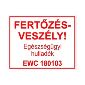   GUNGL DEKOR Piktogram Fertőzésveszély Egészségügyi hulladék EWC 180103 fehér