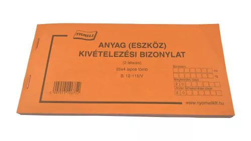 - Nyomtatvány anyag (eszköz) kivételezési bizonylat